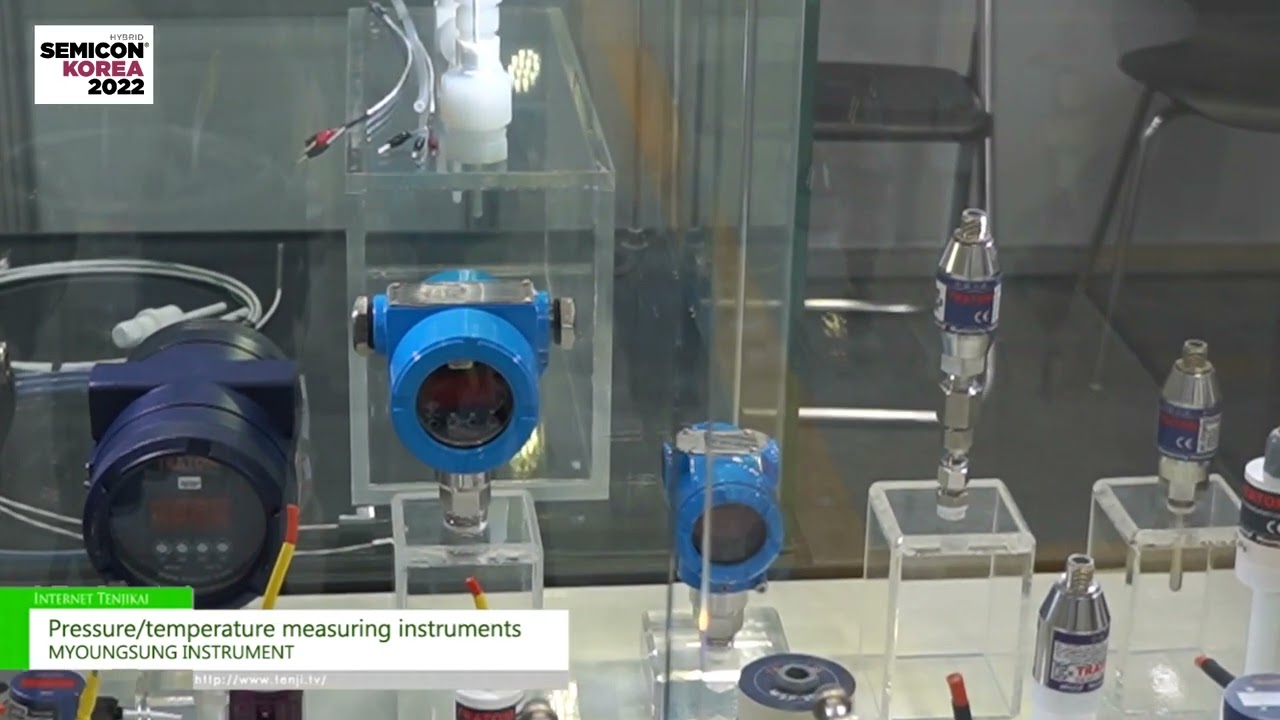 [SEMICON KOREA 2022] Pressure/temperature measuring instruments - MYOUNGSUNG INSTRUMENT