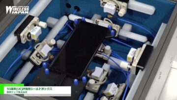[ワイヤレスジャパン 2021] 5G端末(UE)評価用シールドボックス – 森田テック株式会社